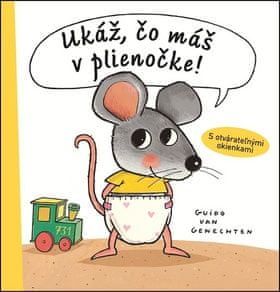 Guido van Genechten: Ukáž, čo máš v plienočke! - obrázek 1