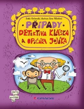 Lenka Rožnovská: Případy detektiva Kláska a opičáka Jojíka - obrázek 1