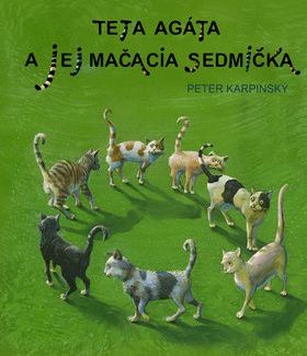 Peter Karpinský: Teta Agáta a jej mačacia sedmička - obrázek 1