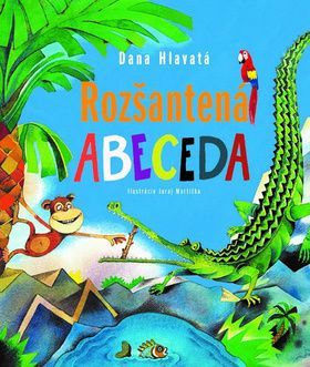 Dana Hlavatá: Rozšantená abeceda - obrázek 1