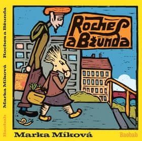 Marka Míková: Roches a Bžunda - obrázek 1