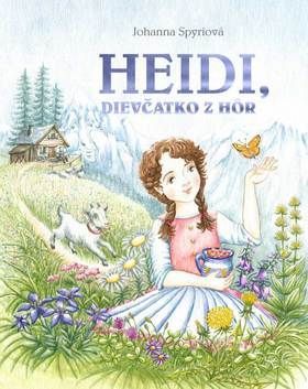 Johanna Spyriová: Heidi, dievčatko z hôr - obrázek 1