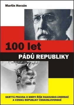 100 let pádů republiky - Martin Herzán - obrázek 1