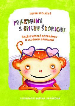 Peter Stoličný: Prázdniny s opicou Škoricou - obrázek 1