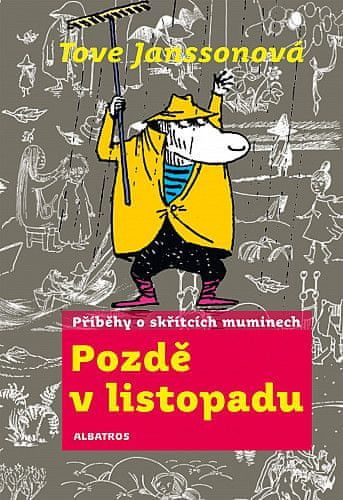 Tove Janssonová: Pozdě v listopadu - obrázek 1