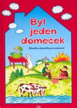 Iveta Jandová: Byl jeden domeček - Říkadla a básničky pro nejmenší - obrázek 1