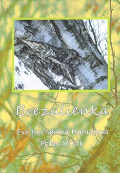 Eva Kuciaková Humajová: Brezulienka - obrázek 1