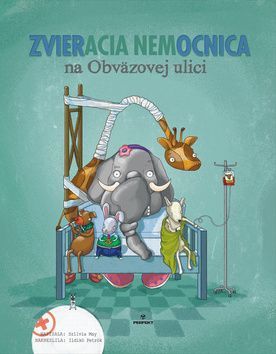 Szilvia May: Zvieracia nemocnica na Obväzovej ulici - obrázek 1