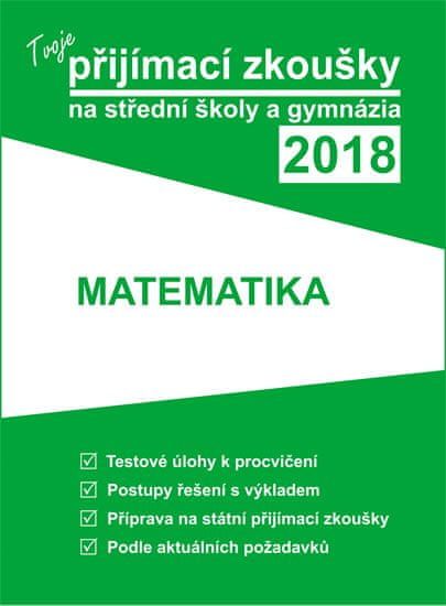 Tvoje přijímací zkoušky 2018 na střední školy a gymnázia: Matematika - obrázek 1