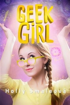 Holly Smale: Geek Girl - obrázek 1