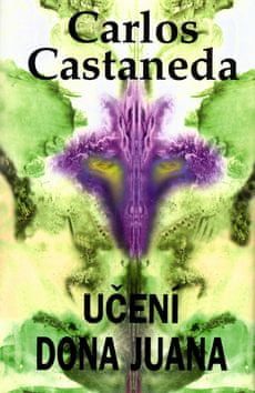 Učení dona Juana - Carlos Castaneda - obrázek 1