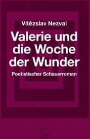 Valerie und die Woche der Wunder – Poetistischer Schauerroman / Valerie a týden divů - obrázek 1