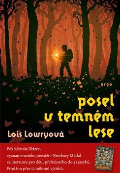 Lois Lowryová: Posel v temném lese - obrázek 1