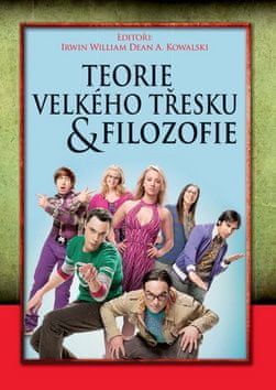 Dean Kowalski , Irwin William: Teorie velkého třesku a filosofie - obrázek 1