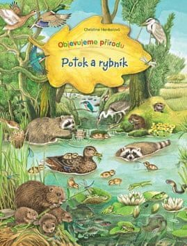 Christine Henkelová: Potok a rybník - Objevujeme přírodu - obrázek 1