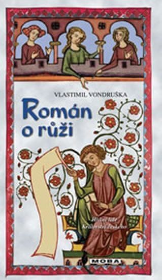 Vondruška Vlastimil: Román o růži - Hříšní lidé Království českého - obrázek 1