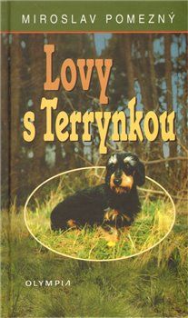 Lovy s Terrynkou - Miroslav Pomezný - obrázek 1