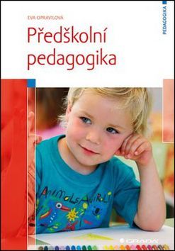 Eva Opravilová: Předškolní pedagogika - obrázek 1