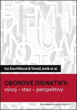 Iva Stuchlíková: Oborové didaktiky - vývoj – stav – perspektivy - obrázek 1