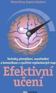 Dagmar Chytková, Michal Černý: Efektivní učení - Techniky přemýšlení, soustředění a komunikace s využitím myšlenkových map - obrázek 1