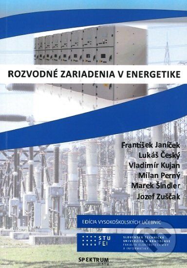 Rozvodné zariadenia v energetike - František Janíček - obrázek 1