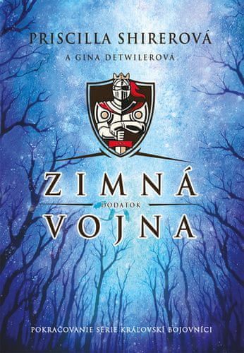 Priscilla Shirerová: Zimná vojna - Dodatok, pokračovanie série Kráľovskí bojovníci - obrázek 1