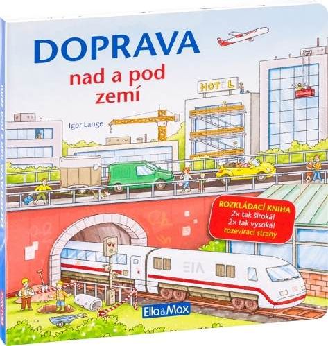 DOPRAVA NAD A POD ZEMÍ – Velkoformátová rozkládací kniha - obrázek 1