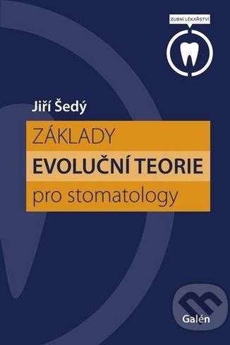 Základy evoluční teorie pro stomatology - Jiří Šedý - obrázek 1
