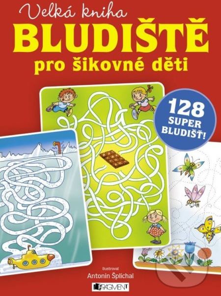Bludiště pro šikovné děti – velká kniha - Nakladatelství Fragment - obrázek 1