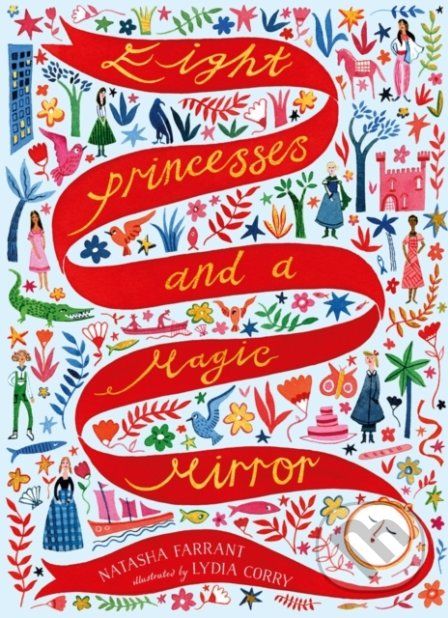 Eight Princesses and a Magic Mirror - Natasha Farrant, Lydia Corry (ilustrácie) - obrázek 1