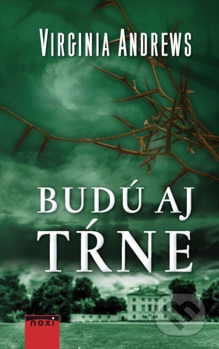 Budú aj tŕne - Virginia C. Andrews - obrázek 1