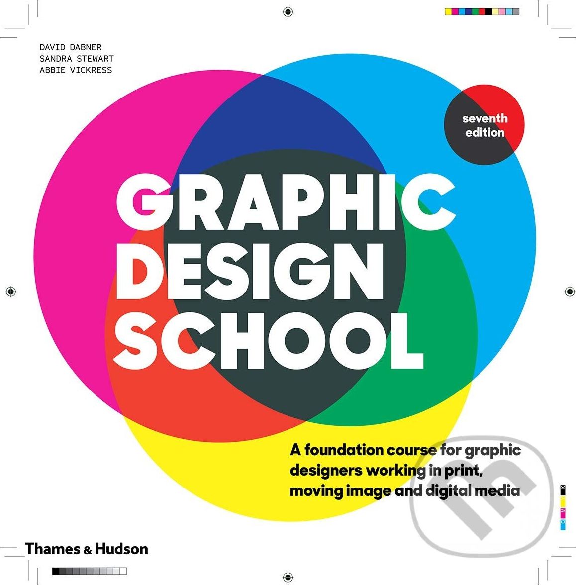 Graphic Design School - David Dabner, Sandra Stewart, Abbie Vickress - obrázek 1