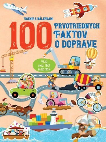 100 prvotriednych faktov o doprave - YoYo Books - obrázek 1