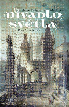 Divadlo světla - Anne Delaflotte Mehdevi - obrázek 1