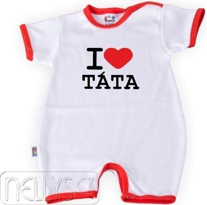 Body kr. rukáv s nohavičkami I LOVE TÁTA - 86 (12-18m) - obrázek 1