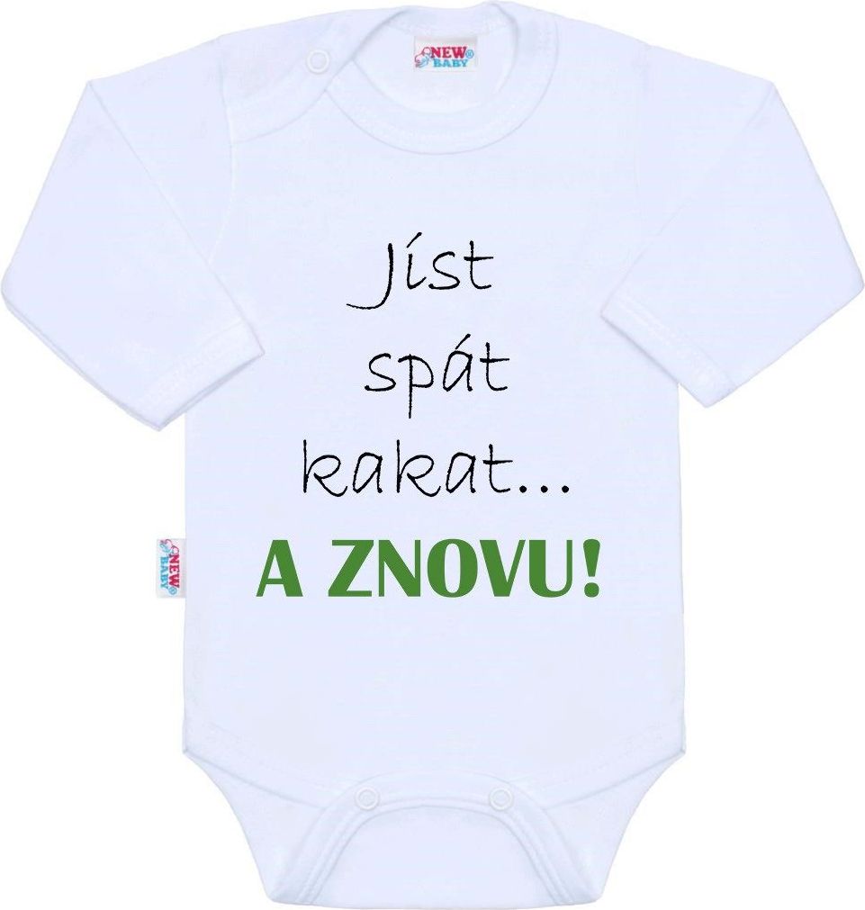 Body s potiskem New Baby jíst spát kakat... A ZNOVU!&nbsp;-&nbsp;86 (12-18m) - obrázek 1