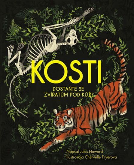 Howard Jules: Kosti - Dostaňte se zvířatům pod kůži - obrázek 1