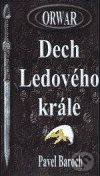 Orwar - Dech Ledového krále - Pavel Baroch - obrázek 2