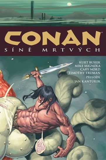 Howard Robert E.: Conan 4: Síně mrtvých - obrázek 1