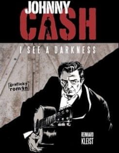 Reinhard Kleist: Johnny Cash I see a darkness - obrázek 1