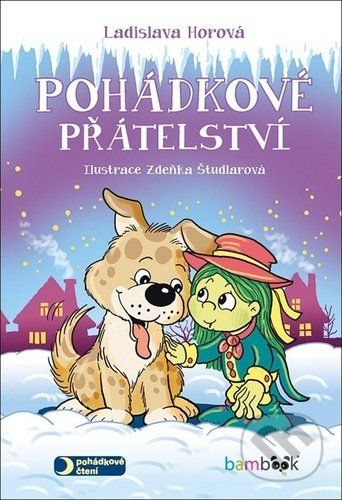 Pohádkové přátelství - Ladislava Horová - obrázek 1