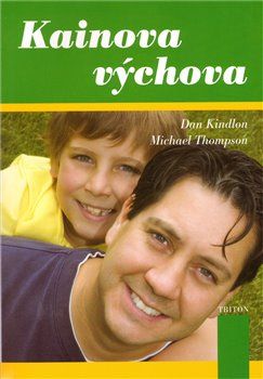 Kainova výchova - Dan Kindlon, Craig Thompson - obrázek 1