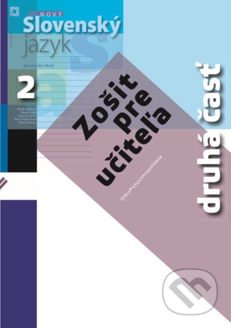 Nový Slovenský jazyk 2 pre stredné školy (zošit pre učiteľa) - 2. časť - Milada Caltíková a kolektív - obrázek 1