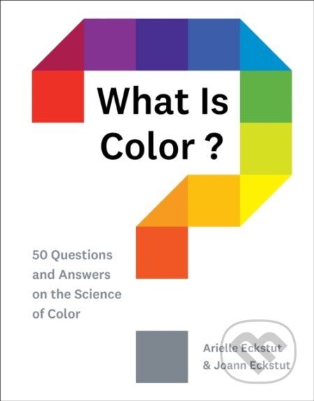 What Is Color? - Arielle Eckstut, Joann Eckstut - obrázek 1