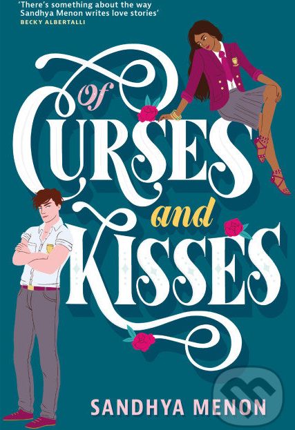 Of Curses and Kisses - Sandhya Menon - obrázek 1