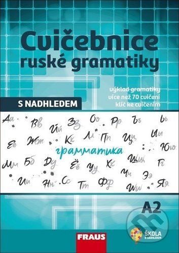 Cvičebnice ruské gramatiky s nadhledem A2 - Fraus - obrázek 1