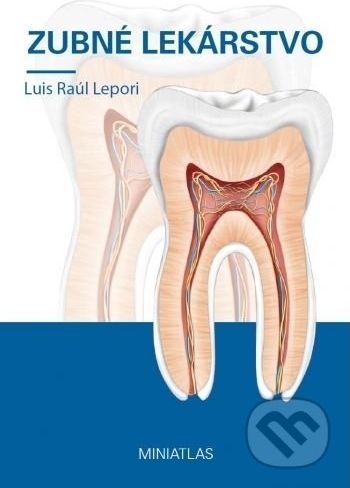 Zubné lekárstvo - Miniatlas - Luis Raúl Lepori - obrázek 1