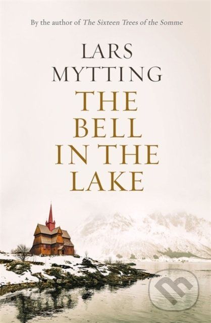 The Bell in the Lake - Lars Mytting - obrázek 1