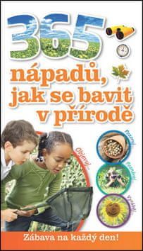 Jamie Ambroseová: 365 nápadů, jak se bavit v přírodě - obrázek 1