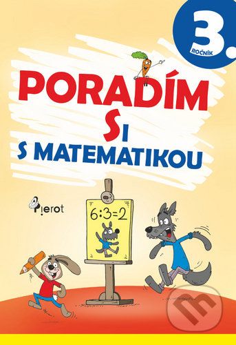 Poradím si s matematikou 3. ročník - Jana Kuchárová, Dana Křižáková - obrázek 1